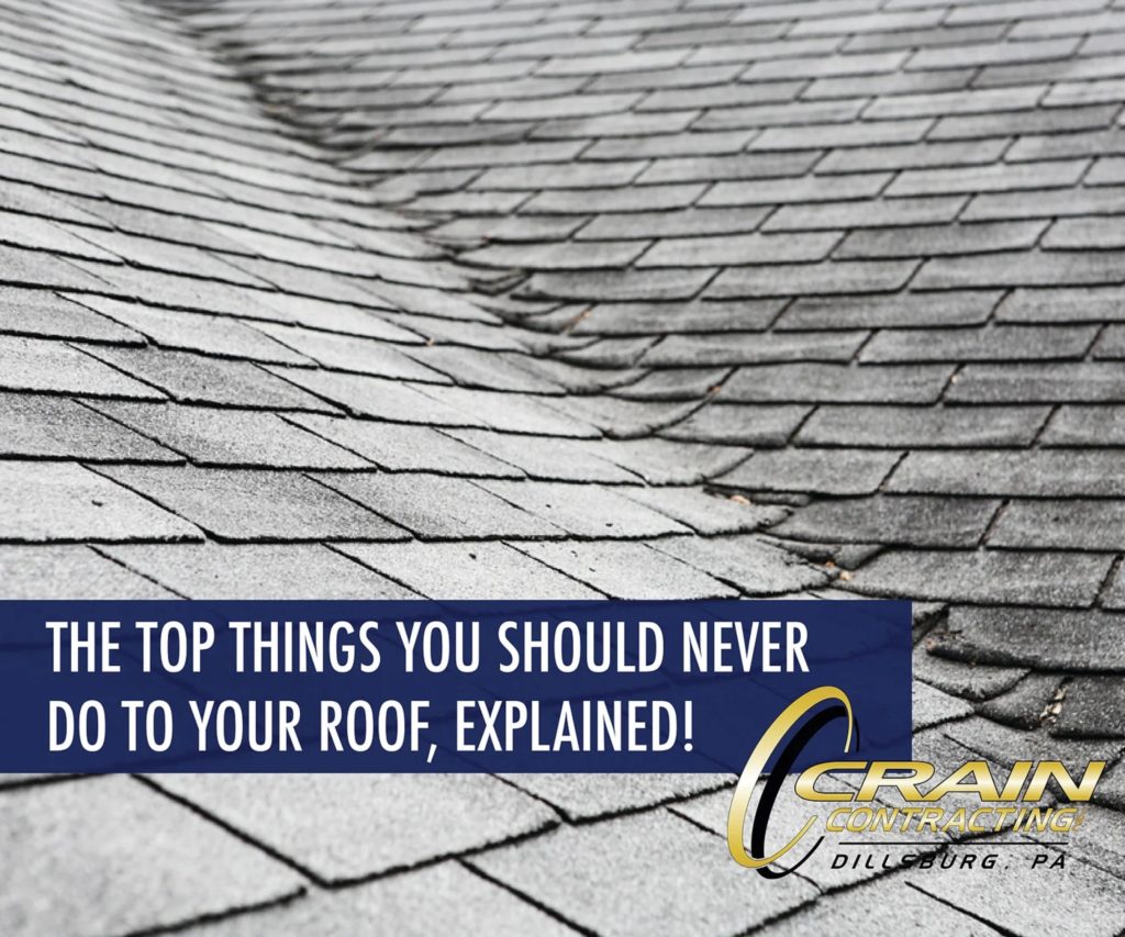 Top things you should never do to your roof